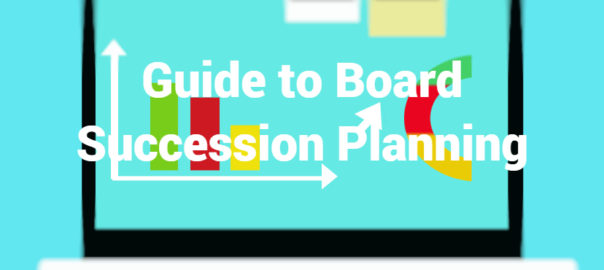 Guide to Board Succession Planning