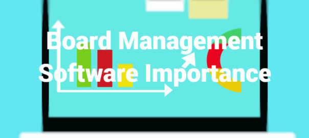 Importance of the Board Management Software
